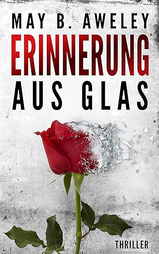 Buchcover: Erinnerung aus Glas